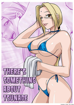 There's something about tsunade