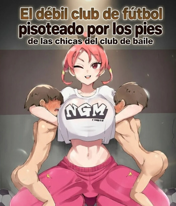 [だったと思う(omou)] El débil club de fútbol pisoteado por los pies de las chicas del club de baile cover