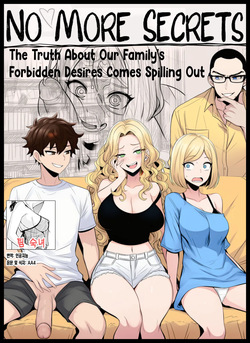 No more secrets - The truth about our family's forbidden desires comes spilling out | 더 이상 비밀은 없다 - 우리 가족의 금지된 욕망에 관한 진실이 쏟아져 나온다