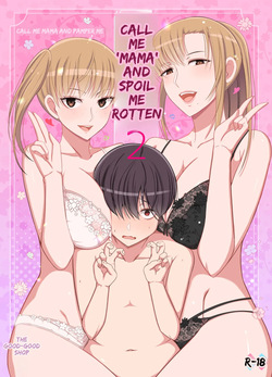 Mama tte Yonde Ippai Amaete 2 | Call Me Mama and Spoil Me Rotten 2