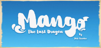 [PitiYindee] Mango: The Last Dragon cover
