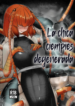 La chica ciempies degenerada