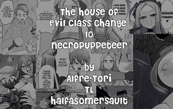 [Alfre-Tori] Matenshoku no Yakata 10 | The House of Evil Class Change 10 Necropuppeteer [English] cover