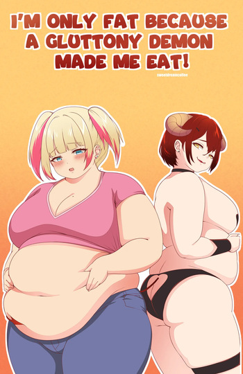 [ sweetdreamcoffee ] I’m Only Fat Because a Gluttony Demon Made Me Eat! cover