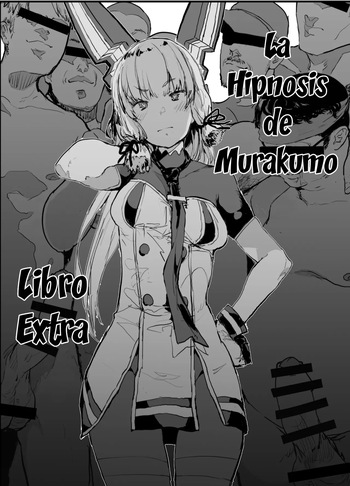 [Nhoooooooooooooo (Oosawara Sadao)] Murakumo Saimin Omakebon | Libro Extra: La Hipnosis de Murakumo (Kantai Collection -Kancolle-) [Spanish] [Shudjak] [Digital] cover