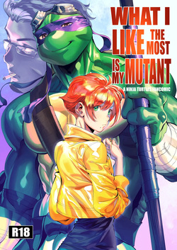 What I Love The Most Is My Mutant + Bonus Comic