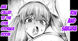 Rinto sakura, taiiku sōko ni yobidasa reru…❤ | Rin and Sakura are called to the gym storage room...❤