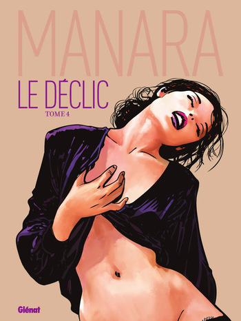 [Milo Manara] Le Déclic #4 [French] cover