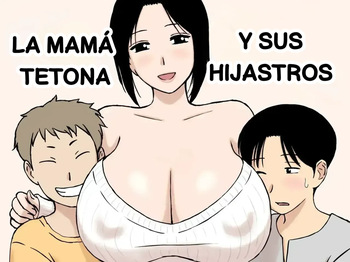 Busty Mom And Her Stepsons | La Mamá Tetona Y Sus Hijastros cover