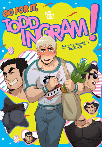 [Robokeh] Go For It Todd Ingram! cover