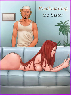 05 Blackmailing the Sister -