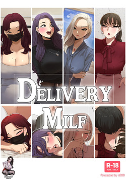 Delivery MILF｜Entrega De MILF