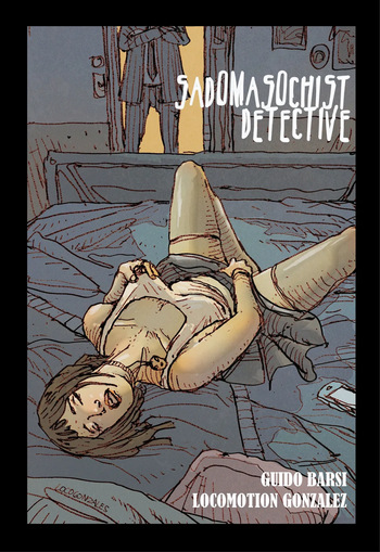 [Seduction Studio (Locomotion Gonzalez)] Sadomasochist Detective cover