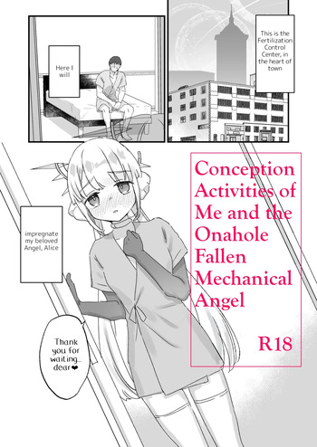 [Tenkirin (Kanroame)] Onaho Ochishita Kikai Tenshisama to Ore no Ninshin Katsudou | Conception Activities of Me and the Onahole Fallen Mechanical Angel [English] [Digital] cover