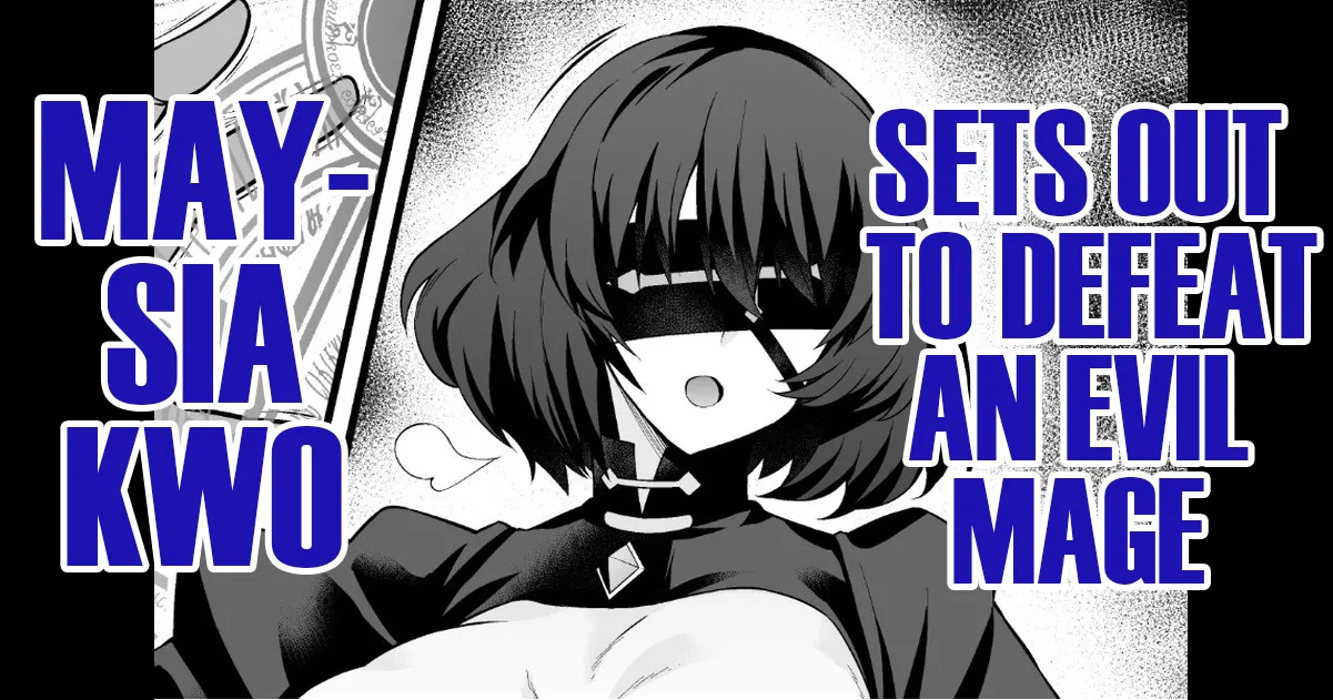 Meishia Kuo, akutoku majutsu tsukai no tōbatsu e mukau mo… | Maysia Quo, Sets Out to Defeat an Evil Mage page 1 full