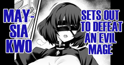 Meishia Kuo, akutoku majutsu tsukai no tōbatsu e mukau mo… | Maysia Quo, Sets Out to Defeat an Evil Mage