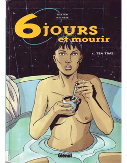 Six jours et mourir T01 Tea Time