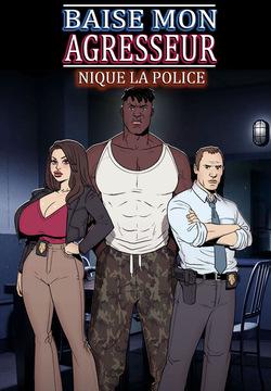 Baise mon agresseur : Nique la police - FRENCH