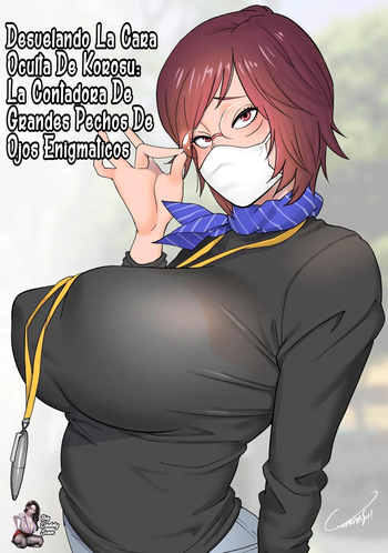 [Kotoyoshi Wired (Kotoyoshi Yumisuke)] Keiri no Sanpakugan Kyonyuu Kurosu-san no Sugao wa Dare mo Shiranai｜Desvelando La Cara Oculta De Korosu׃ La Contadora De Grandes Pechos De Ojos Enigmaticos[Spanish] [BigDaddy Scan] [Digital] cover