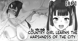 Joukyou Musume, Tokai no Kibishisa o Shiru | Country Girl Learns the Harshness of the City