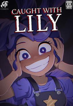 Caught with Lily