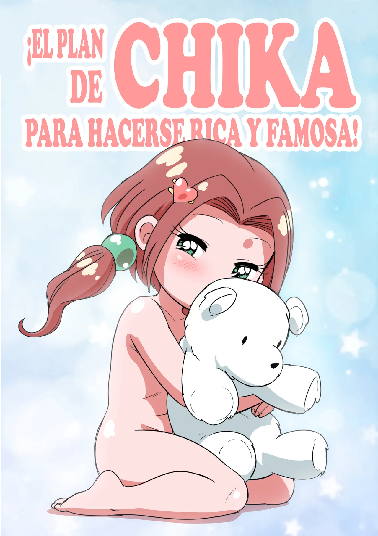 Chika's Plan to Become Rich and Famous! | ¡El Plan de Chika para hacerse Rica y Famosa! page 1 full