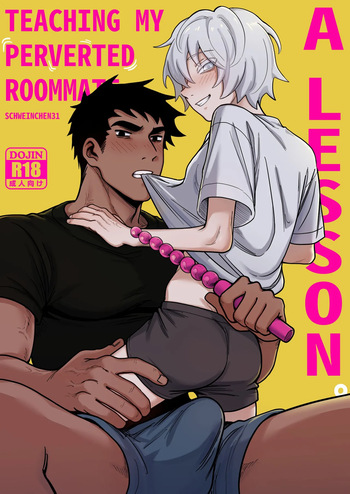 [Schweinchen31] Dosukebena Roommate o Wakara Seru Hanashi | Teaching My Perverted Roommate a Lesson [English] [Decensored] cover