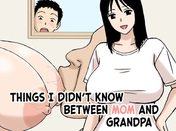 [Urakan] Boku ga Shiranakatta Mama to Jii-chan no Koto | Things I didn't Know Between Mom And Grandpa [English] cover