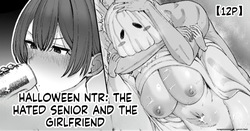 Halloween Netorare, Kirawaremono no  Senpai to Kanojo | Halloween NTR: The Hated Senior and the  Girlfriend