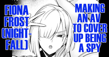 [Ankoman] Yorutobari (Fiona), jōhōya ni uragirare… | Agent Nightfall (Fiona) Getting Betrayed by Her Informant... (SPYXFAMILY) [English] [DeppoTL] cover