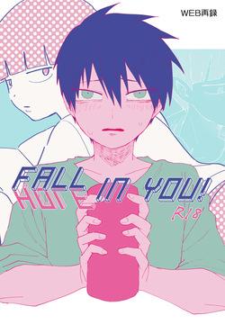 FALL IN YOU!