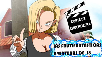 [ChuchoZepa] Las Fantasticas Aventuras de Numero 18: Uno (Dragon Ball Z) cover