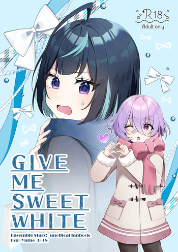 [Kinako Yogurt (Api)] GIVE ME SWEET WHITE (Ensemble Stars!) [Digital] cover