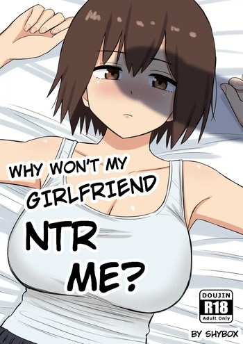 Why Won't My Girlfriend NTR Me? Bonus Chapter [BLEACHED] [Shybox] (English) cover