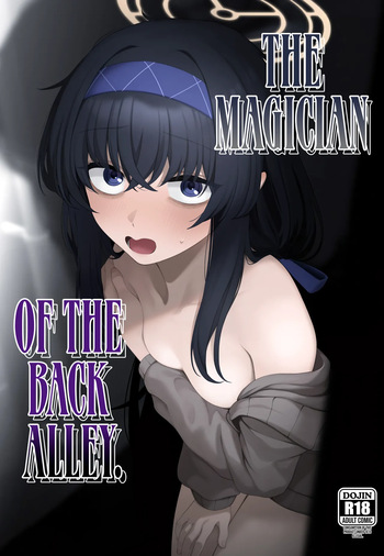 (C107) [Lactucopicrin (Momoiro Retas)] Rojiura no Majutsushi | The Magician of the Back Alley (Blue Archive) [English] [TheWhiteLine] cover
